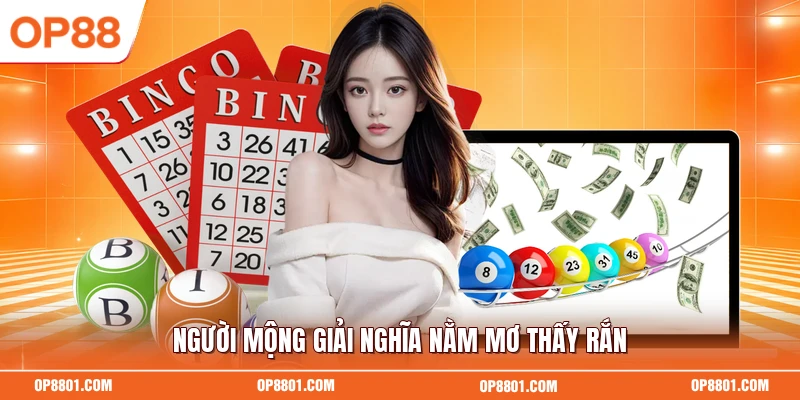 Người mộng giải nghĩa nằm mơ thấy rắn