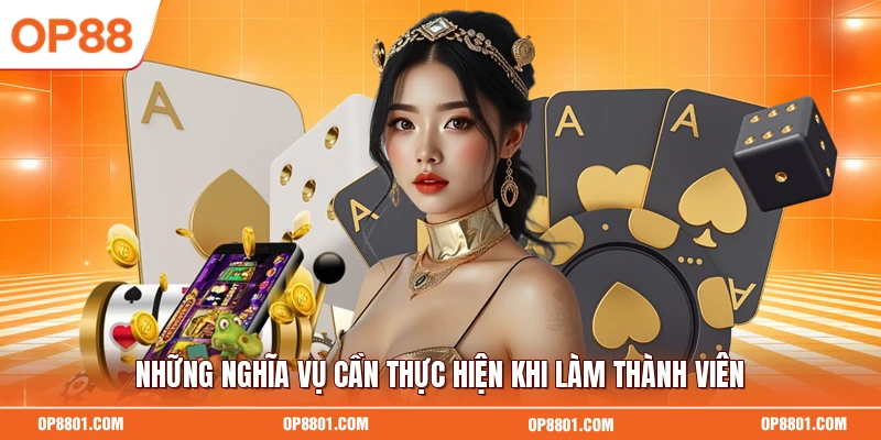 Những nghĩa vụ cần thực hiện khi làm thành viên