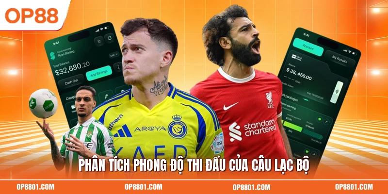 Phân tích phong độ thi đấu của câu lạc bộ