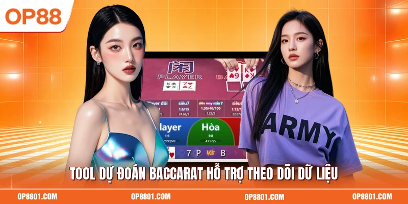 Tool dự đoán baccarat hỗ trợ theo dõi dữ liệu